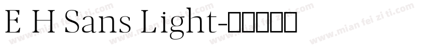E H Sans Light字体转换